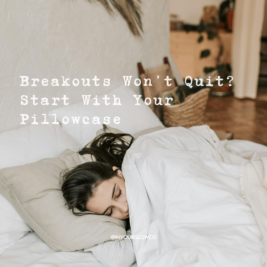 Breakouts Won’t Quit? Start With Your Pillowcase